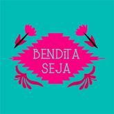 BENDITA SEJA